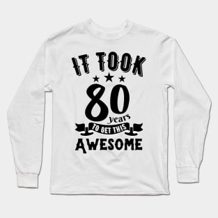 Vintage 1942, it took 80 years to get this awesome Long Sleeve T-Shirt